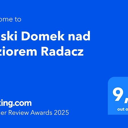 Rajski Domek Nad Jeziorem Radacz Villa Borne Sulinowo Ngoại thất bức ảnh